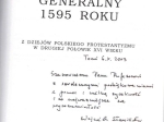 Toruński synod generalny 1595 roku. Z dziejów polskiego protestancyzmu w drugiej połowie XVI wieku [dedykacja od autora]