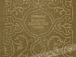 Selected Renaissance Prints.Fifteenth- and Sixteenth- Century Engravings, Etchings and Woodcuts. The Hermitage