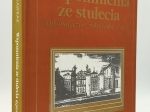 Wspomnienia ze stulecia, dyplomatyczne, żołnierskie i inne [autograf]