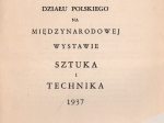 Katalog oficjalny działu polskiego na Międzynarodowej Wystawie Sztuka i Technika 1937 w Paryżu