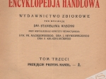 Podręczna Encyklopedja Handlowa, t. I-III [komplet]