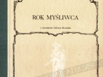 Rok myśliwca [reprint]