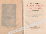 The XII Books of Marcus Aurelius Antoninus the Emperor