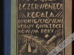 Serce z czerwonego korala. Opowieści o Św. Mikołaju, gwiazdce i Nowym Roku