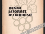 Winna latorośl w exlibrisie. Katalog wystawy, Tarnów, Grudzień 1963