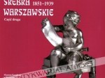 Srebra warszawskie 1851-1939, t. I-II