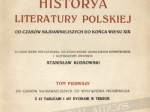 Historja literatury polskiej od czasów najdawniejszych do początków romantyzmu, t. I.