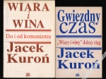 Wiara i wina. Do i od komunizmu. Gwiezdny czas. Wiary i winy dalszy ciąg. [autograf]