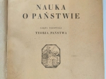 Nauka o państwie, cz. pierwsza, Teoria państwa  [dedykacja od autora]