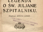 Legenda o Św. Juljanie Szpitalniku, Wśród Świętych,  Panna De Scudery. Powieść fantastyczna [klocek]