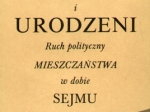 Sławetni i urodzeni. Ruch polityczny mieszczaństwa w dobie Sejmu Czteroletniego [autograf]