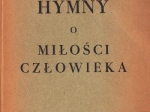 Hymny o miłości człowieka [autograf]