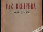 Paz Belifera. Alemania 1919-1939 [dedykacja od autora]