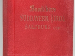 Sudbayern, Tirol und Salzburg. Ober- und Nieder-Osterreich Steiermark, Karnten und Krain. Handbuch fur Reisende