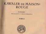 Pamiętniki lekarza. Kawaler de Maison-Rouge, t. I-III [współoprawne]