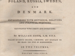 Travels into Poland, Russia, Sweden and Denmark. Interspersed with historical relations and political inquiries. Illustradted with charts and engravings in two volumes, vol. I-II