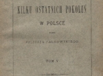 Obrazy z życia kilku ostatnich pokoleń w Polsce. Księstwo Warszawskie, t. V