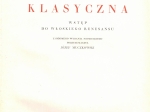 Sztuka klasyczna. Wstęp do włoskiego renesansu