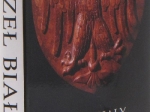 Orzeł Biały. 700 lat herbu Państwa PolskiegoThe White Eagle. 700 years of the coat of arms of the Polish State