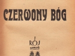 Obrazki amerykańskie. Szkice i opowieści
 Czerwony bóg [współoprawne]