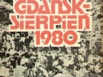 Gdańsk - sierpień 1980. Rozmowy Komisji Rządowej z Międzyzakładowym Komitetem Strajkowym w Stoczni Gdańskiej (23-31 sierpnia 1980 r.)  [egz. z księgozbioru J. Łojka]