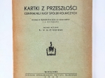 Kartki z przeszłości Centralnej Kasy Spółek Rolniczych