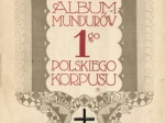 Album mundurów 1-go Polskiego Korpusu [zbiór litografii]