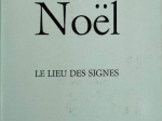 Le Lieu des signes  [dedykacja od autora dla Józefa Waczków]