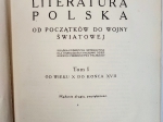 Literatura polska od początków do wojny światowej, t. I-IV.