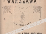 [współoprawne:] Warszawa illustrowana. Stara Warszawa, tom I-II Rys rozwoju przemysłu i handlu [warszawskiego]