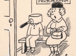 [rysunek, lata 1970-te] "-Mam nadzieję, że pan doktór nie zepsuje mi rondla!"