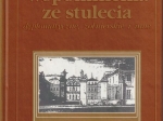 Wspomnienia ze stulecia, dyplomatyczne, żołnierskie i inne [autograf]