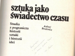 Sztuka jako świadectwo czasu. Studia z pogranicza historii sztuki i historii idei  [dedykacja od autora]